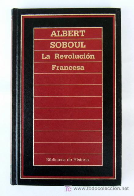 Libros de segunda mano: LA REVOLUCION FRANCESA - ALBERT SOBOUL - Foto 1