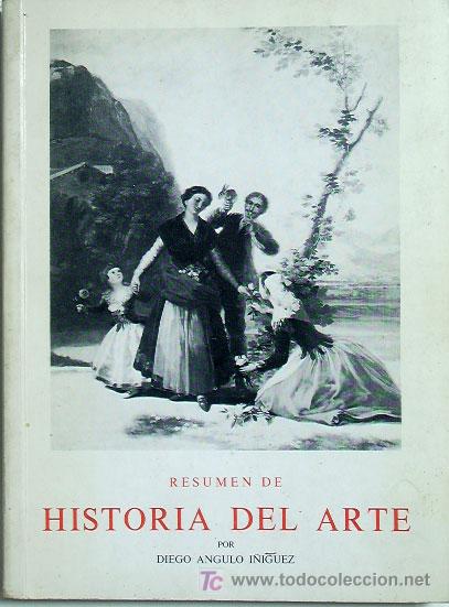 Libros de segunda mano: Resumen de Historia del Arte / DIEGO ANGULO I&Ntilde;IGUEZ - Foto 1