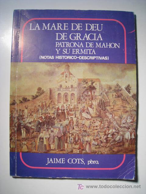 Libros de segunda mano: MARE DE DEU DE GRACIA. MENORCA. GUIA ILUSTRADA 1976 - Foto 1