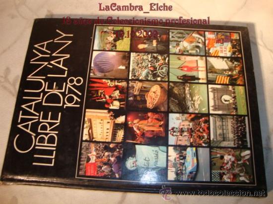 Libros de segunda mano: CATALUNYA LLIBRE DE L&acute;ANY 1978. - Foto 1