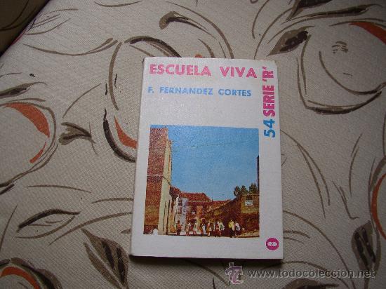 Libri di seconda mano: ESCUELA VIVA. NUM 54 SERIE-R -Z 1975