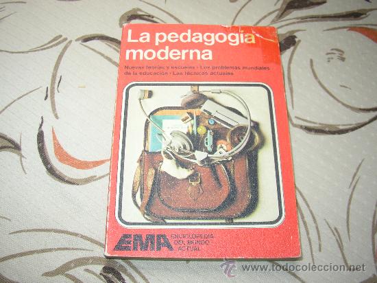 Livres d'occasion: La Pedagog&iacute;a Moderna EMA 1978