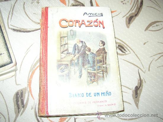 Libros de segunda mano: CORAZ&Oacute;N - DIARIO DE UN NI&Ntilde;O - AMICIS. - Foto 1