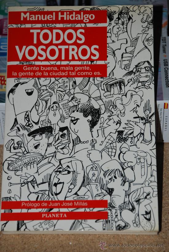 Libros de segunda mano: Todos vosotros. Manuel Hidalgo. Planeta - Foto 1