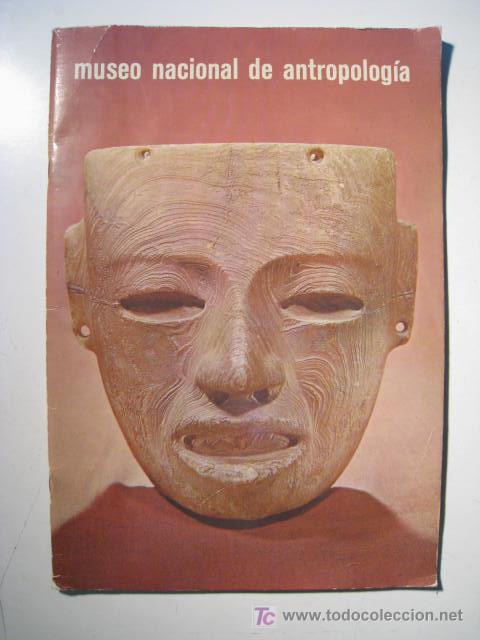 MUSEO NACIONAL ANTROPOLOGIA - MEXICO - 1967