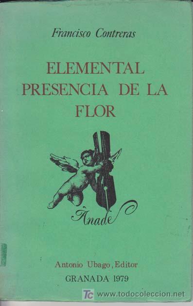 Gebrauchte B&uuml;cher: ELEMENTAL PRESENCIA DE LA FLOR