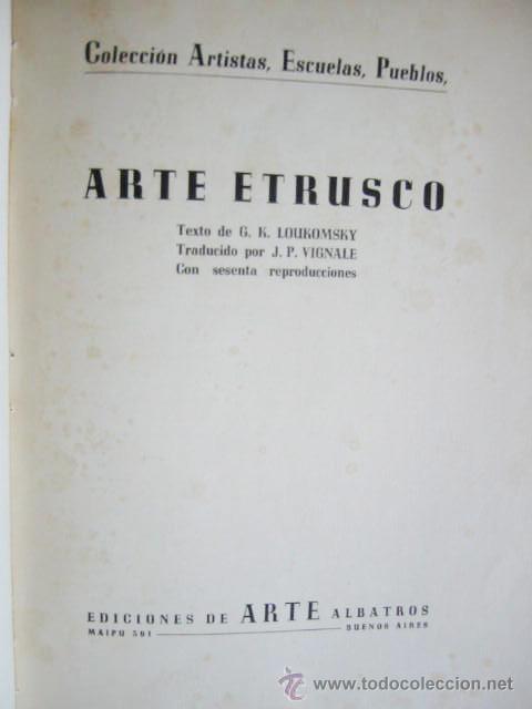 Libros de segunda mano: EL ARTE ETRUSCO, por G. K. LOUKOMSKY - Foto 7