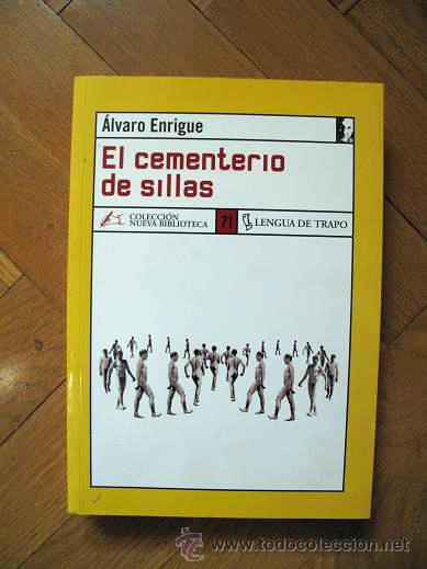 Libros de segunda mano: El cementerio de sillas, &Aacute;lvaro Enrigue - Foto 1