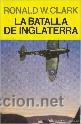 Libros de segunda mano: LA BATALLA DE INGLATERRA     GASTOS DE ENVIO GRATIS - Foto 1