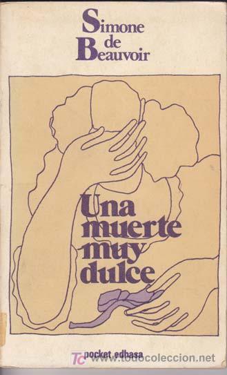 Libros de segunda mano: UNA MUERTE MUY DULCE. - Foto 1