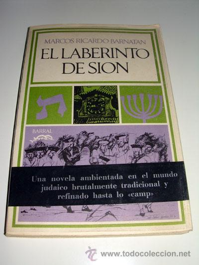 Libros de segunda mano: EL LABERINTO DE SION. BARNATAN MARCOS RICARDO. 1&ordf; EDICION. 1971 - Foto 1