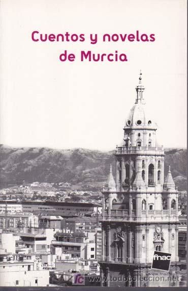 Libros de segunda mano: CUENTOS Y NOVELAS DE MURCIA - Foto 1