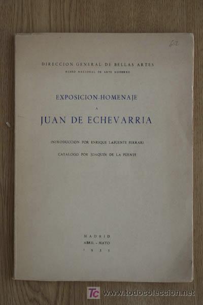 Libros de segunda mano: Exposici&oacute;n-homenaje a Juan de Echevarr&iacute;a. - Foto 1