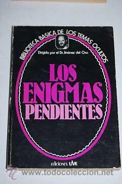 Libros de segunda mano: JIM&Eacute;NEZ DEL OSO (DIR.): LOS ENIGMAS PENDIENTES - Foto 1
