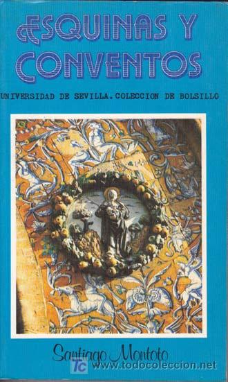 Gebrauchte B&uuml;cher: ESQUINAS Y CONVENTOS DE SEVILLA
