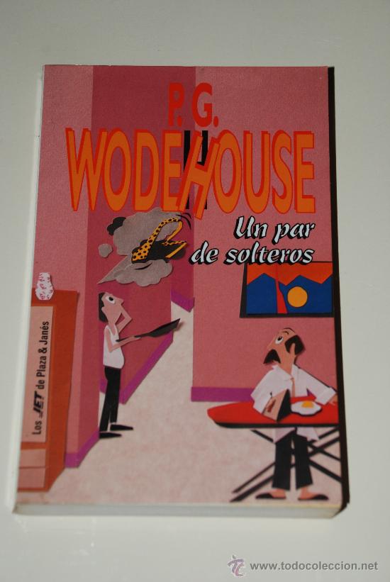 Libros de segunda mano: Un par de solteros .P.D. Woodehouse - Foto 1