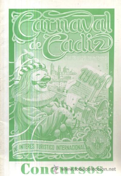 Libros de segunda mano: CARNAVAL DE CADIZ 1993. DE INTERES TURISTICO INTERNACIONAL  (A/ C- 297)