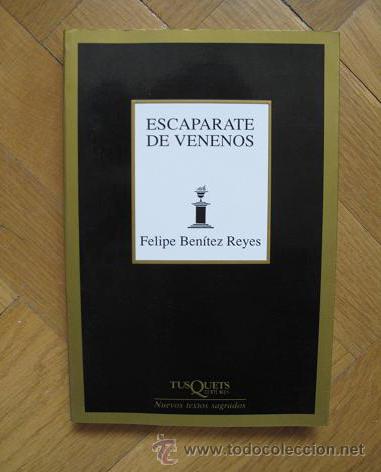 Libros de segunda mano: Escaparate de venenos, Felipe Ben&iacute;tez Reyes - Foto 1