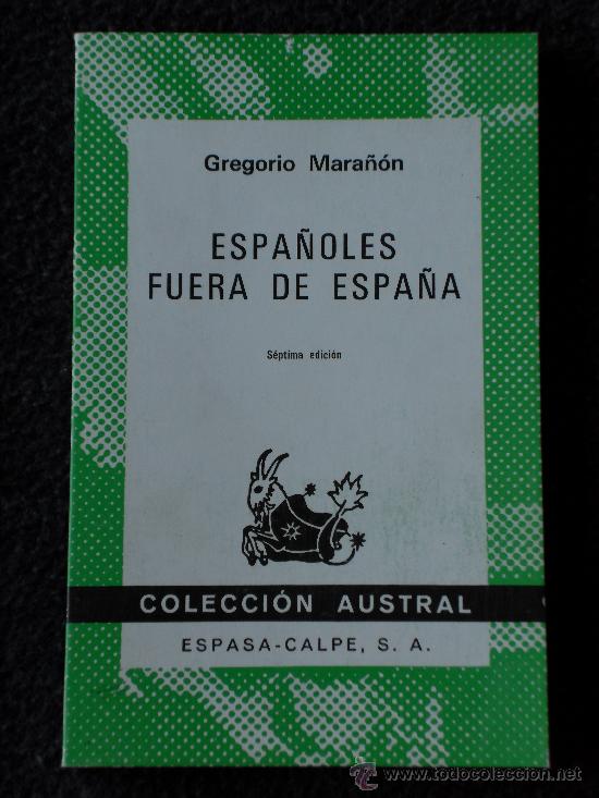 Libros de segunda mano: Gregorio Mara&ntilde;&oacute;n - Espa&ntilde;oles fuera de Espa&ntilde;a - Foto 1