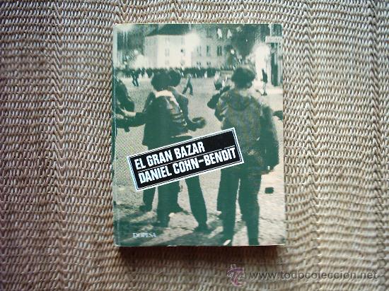 Libros de segunda mano: DANIEL COHN-BENDIT. EL GRAN BAZAR. PRIMERA EDICI&Oacute;N 1976. - Foto 1