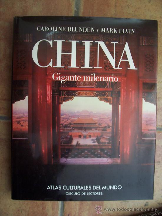 Libros de segunda mano: CHINA - GIGANTE MILENARIO - CIRCULO LECTORES 1990 - Foto 1