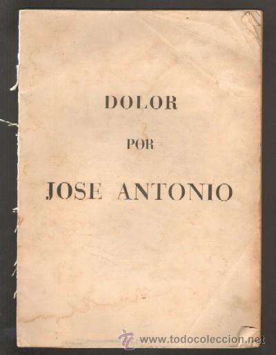 Libros de segunda mano: DOLOR POR JOSE ANTONIO. DIA DEL DOLOR (A-FA-206) - Foto 1