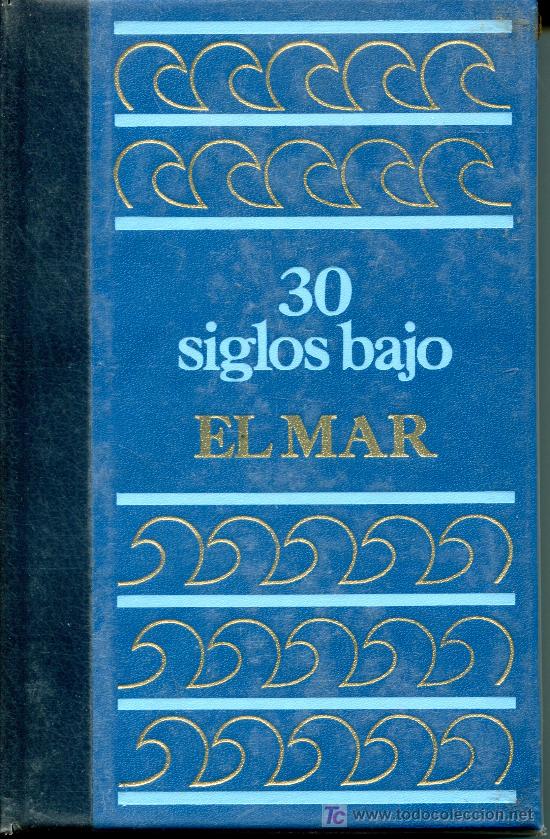 Libros de segunda mano: 30 siglos bajo el mar - Foto 1
