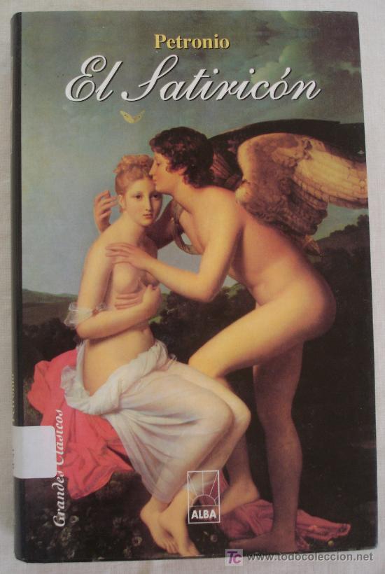 Second hand books: PETRONIO EL SATIRICON - GRANDES CLASICOS - ALBA.