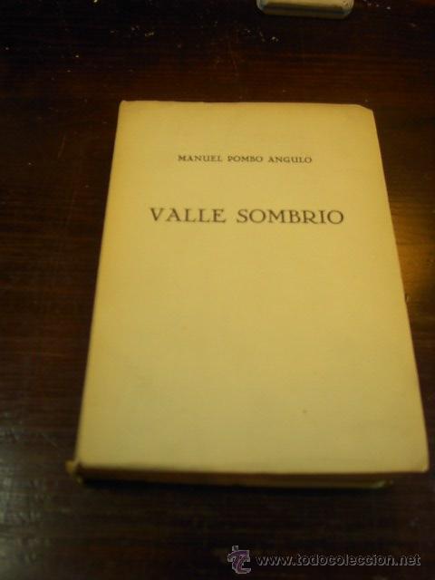 Libros de segunda mano: Valle sombrio. Manuel Pombo Angulo, Ed. El Alcazar, 1951 - Foto 1