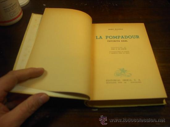 Libros de segunda mano: La Pompadour, Mario Buggelli, Ed. Iberia, 3 ed. 1948 - Foto 2