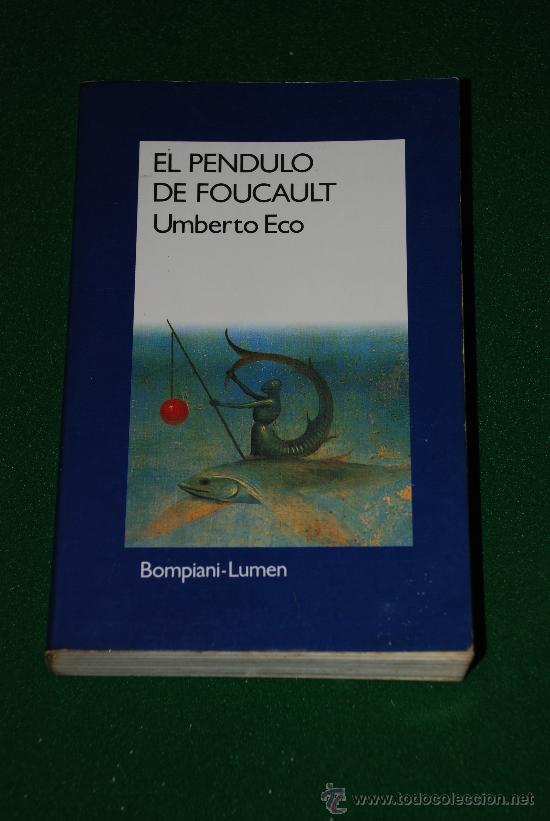 Libros de segunda mano: El pendulo de Foucault. Umbert Eco. Bompiani-Lumen - Foto 1