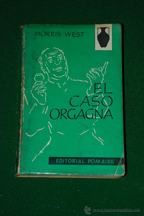 Libros de segunda mano: El caso Orgagna. Morris West. Editorial Pomaire - Foto 1