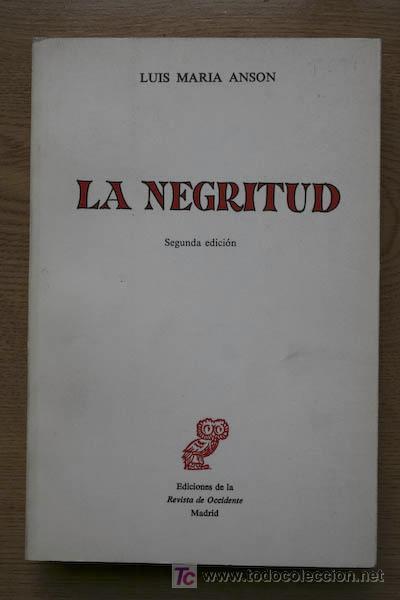 Libros de segunda mano: La negritud. Ans&oacute;n (Luis Mar&iacute;a) - Foto 1