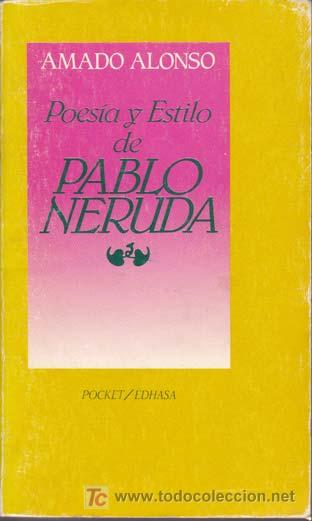 Libros de segunda mano: POESIA Y ESTILO DE PABLO NERUDA - Foto 1