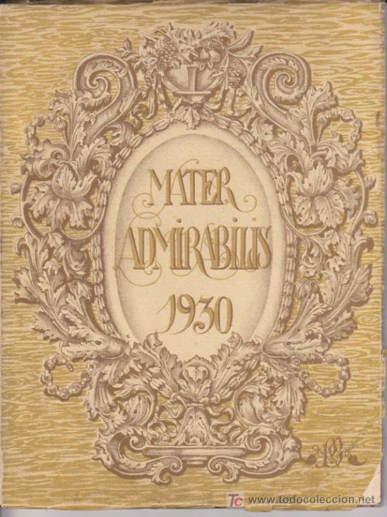 Libros de segunda mano: MATER ADMIRABILIS, Asociaci&oacute;n de antiguas alumnas del Sagrado Corazon