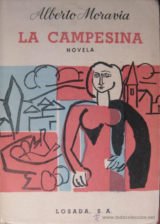 Libros de segunda mano: ALBERTO MORAVIA. LA CAMPESINA (LA CIOCIARA) - Foto 1