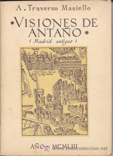 Libros de segunda mano: VISIONES DE ANTA&Ntilde;O (Madrid antiguo) - Foto 1