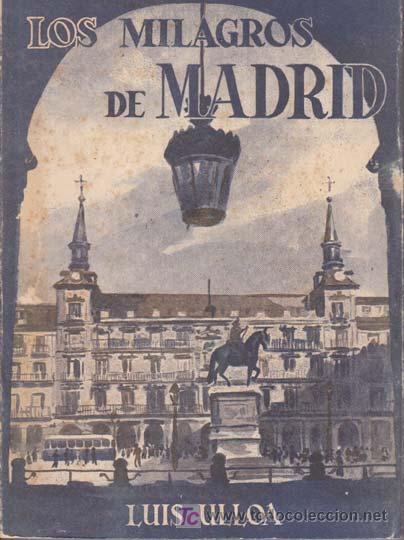 Libros de segunda mano: LOS MILAGROS DE MADRID (Novela). - Foto 1
