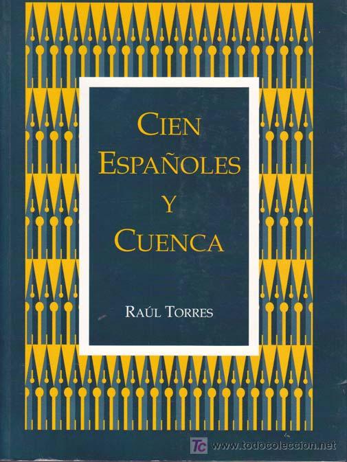 Libros de segunda mano: CIEN ESPA&Ntilde;OLES Y CUENCA - Foto 1
