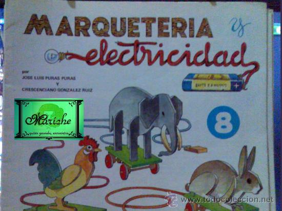 Libros de segunda mano: MARQUETER&Iacute;A Y ELECTRICIDAD DE SALVATELLA N&ordm; 8 ( DE 12) GRANJA, 1981 NUEVO