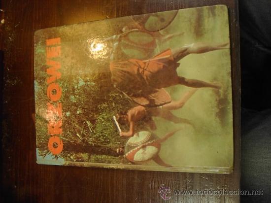 Libros de segunda mano: Orzowei, Alberto Manzi, Circulo de Lectores, Barcelona, 1978. - Foto 1