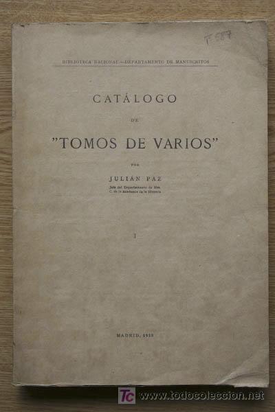 Libros de segunda mano: Cat&aacute;logo de &rdquo;Tomos de Varios&rdquo;. Paz (Juli&aacute;n) - Foto 1