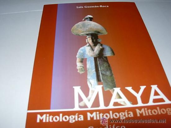 Libros de segunda mano: MITOLOG&Iacute;A MAYA - GUZM&Aacute;N ROCA - Foto 1