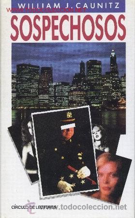 Libros de segunda mano: SOSPECHOSOS - WILLIAM J CAUNITZ - Foto 1