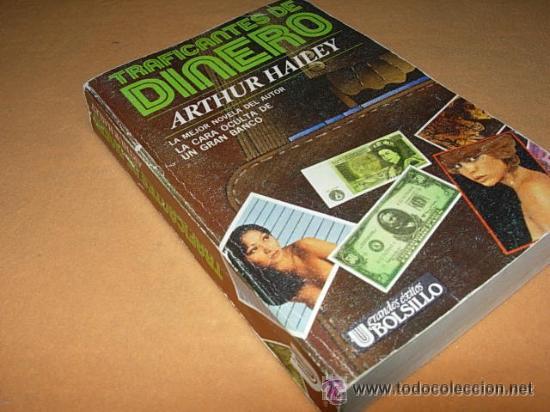 Libros de segunda mano: TRAFICANTES DE DINERO - Arthur HAILEY - Foto 1