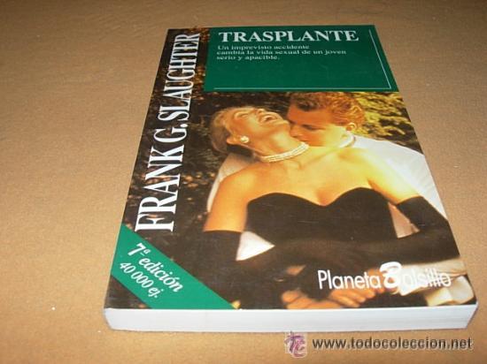 Libros de segunda mano: TRASPLANTE - FRANK G SLAUGHTER - Foto 1