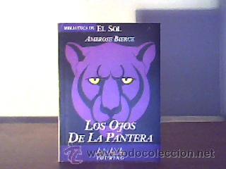 Libros de segunda mano: LOS OJOS DE LA PANTERA;AMBROSE BIERCE;EL SOL 1991;&iexcl;NUEVO! - Foto 1