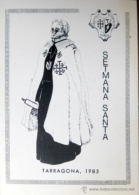 Libros de segunda mano: TARRAGONA. SEMANA SANTA. PAGESOS. 1985 - Foto 1