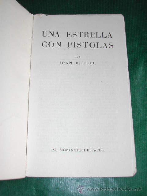 Libros de segunda mano: UNA ESTRELLA CON PISTOLAS de Joan Butler - Foto 2