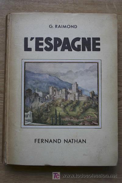 Libros de segunda mano: LEspagne. Raimond (G.) - Foto 1